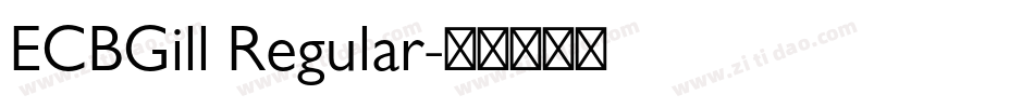 ECBGill Regular字体转换